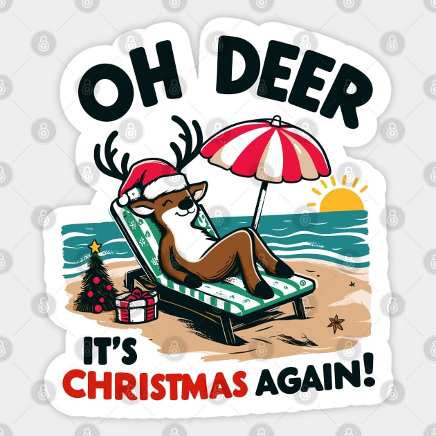 Oh deer, it's Christmas again! - Reindeer on the beach Sticker by PrintSoulDesigns